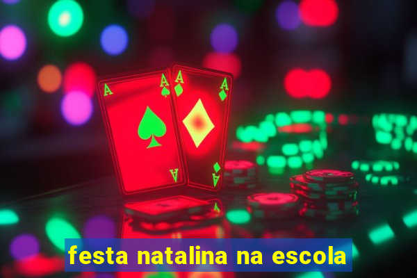 festa natalina na escola